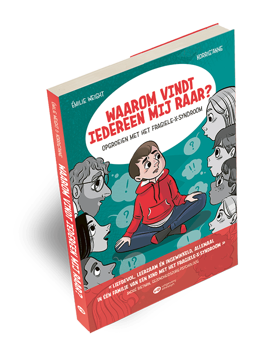 Waarom vindt iedereen mij raar? Opgroeien met het Fragiele-X-syndroom